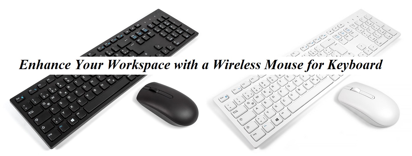 Enhance Your Workspace with a Wireless Mouse for Keyboard